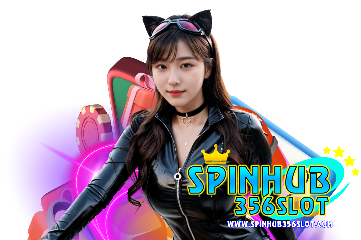 spinhub356 slot เว็บตรง